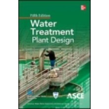 Water Treatment Plant Design 5th Edition